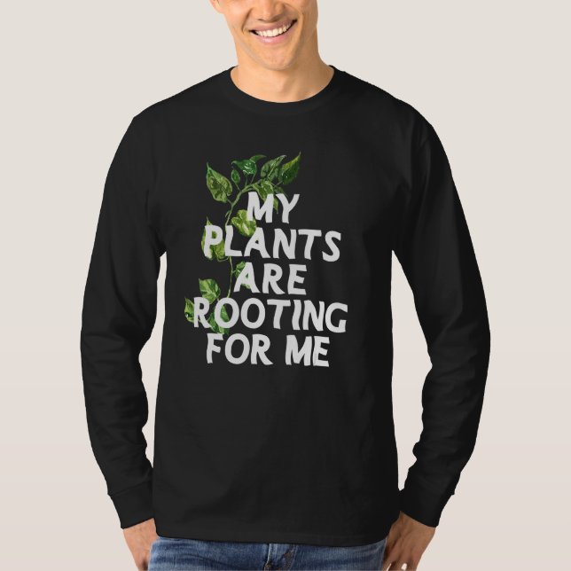 Plants Are Rooting For Me Philodendron Micans Mons T-Shirt (Front)