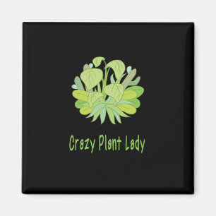 Plants - Crazy Plant Lady Magnet