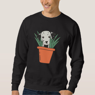 Plants Dalmatian Dogs Flower Pot Dogs Sweatshirt