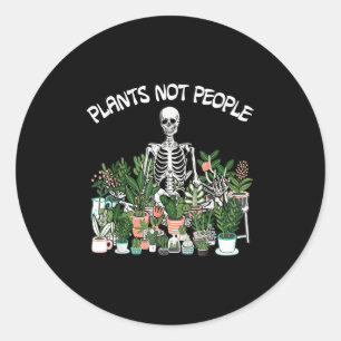 Plants Not People Skeleton Funny Gardening Classic Round Sticker