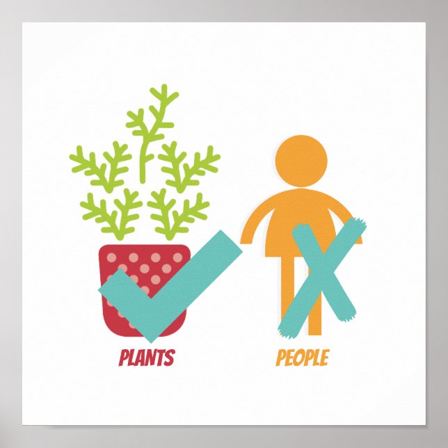Plants Yes People No Poster (Front)