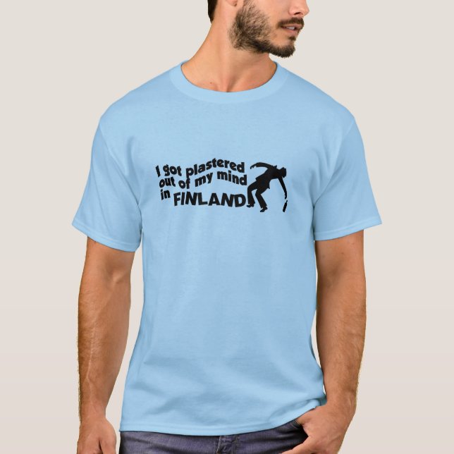Plastered in Finland shirt - choose style & colour (Front)