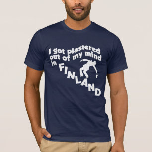 Plastered in Finland T-shirt
