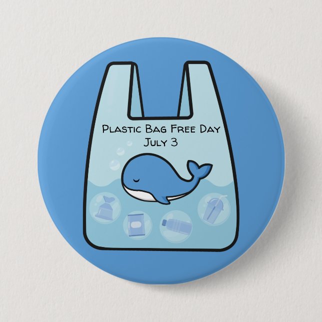 Plastic Bag Free Day, whale 7.5 Cm Round Badge (Front)