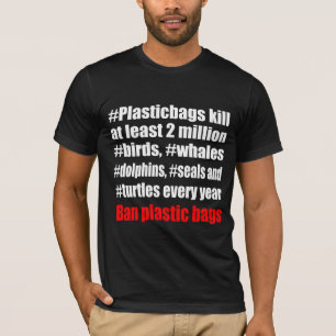 Plastic bags black T-Shirt