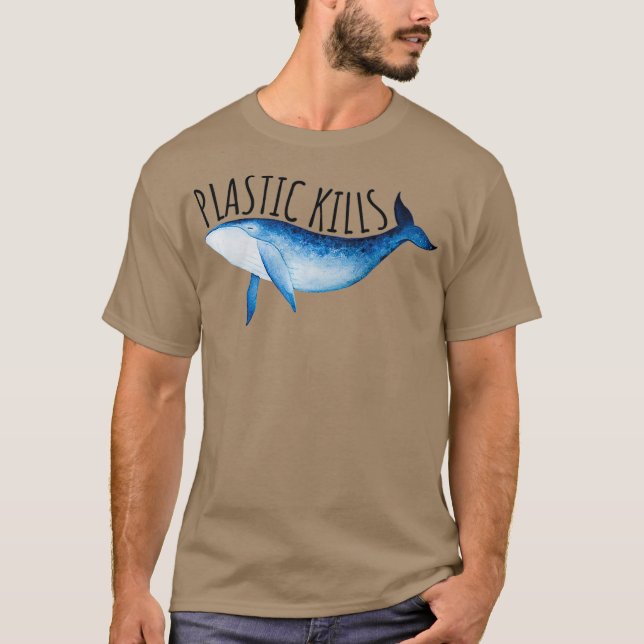 Plastic Kills  Ocean Conservation Save The T-Shirt (Front)