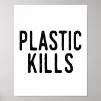 Plastic Kills: Stop Pollution Save The Environment
