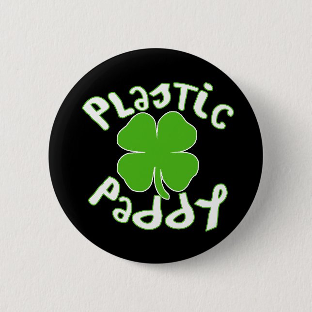 Plastic Paddy - St Patrick's Day 6 Cm Round Badge (Front)