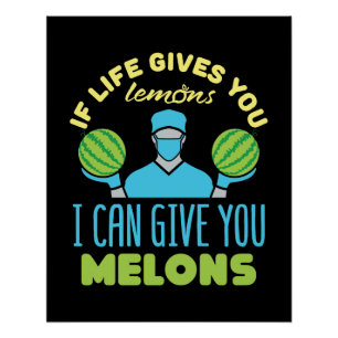 Plastic Surgeon Funny If Life Gives You Melons Poster