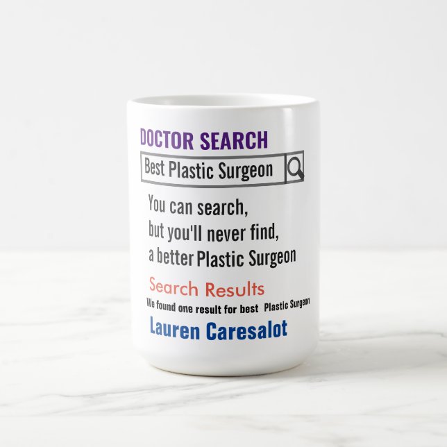 Plastic Surgeon Funny Search Gift Mug (Center)