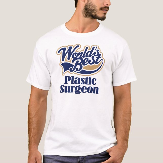 Plastic Surgeon Gift T-Shirt (Front)