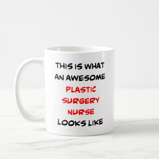 plastic surgery nurse, awesome coffee mug (Left)