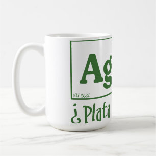 Plata o plomo coffee mug