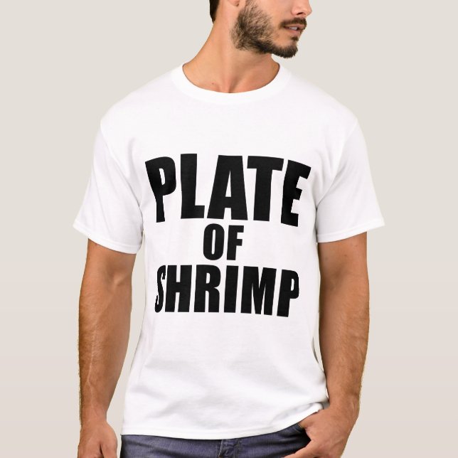 Plate of Shrimp Novelty Funny Food Joke T-Shirt (Front)
