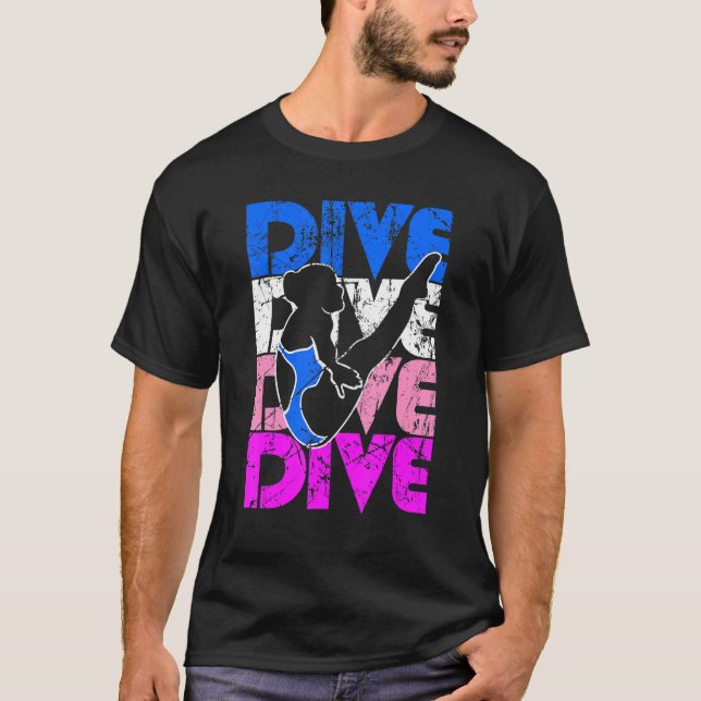 Platform Diver Girl  Springboard Diving 1 T-Shirt (Front)
