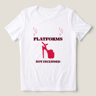 PLATFORMS NOT INCLUDED HOT PINK WHITE WOMEN'S Tri-Blend SHIRT