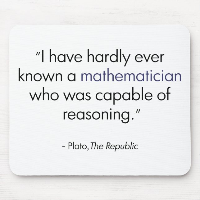 Plato on Mathematicians Mouse Pad (Front)