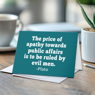 Plato Quote on Apathy towards Politics Card