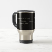 Plato Quote; The Touch Of Love Travel Mug (Front Left)