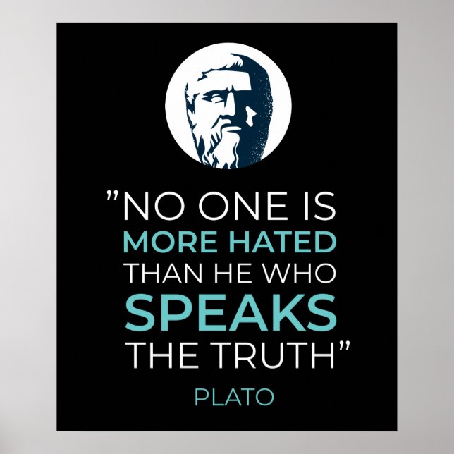 Plato Truth Philosophy Quote Poster (Front)