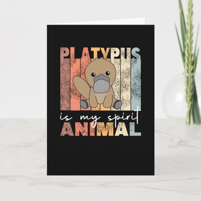 Platypus Is My Spirit Animal - Sweet Platypus Card (Front)