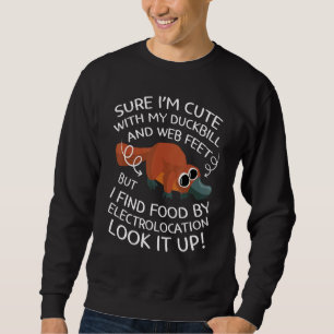 Platypus Web Feet Duck-Billed Lover Zoologist Vete Sweatshirt