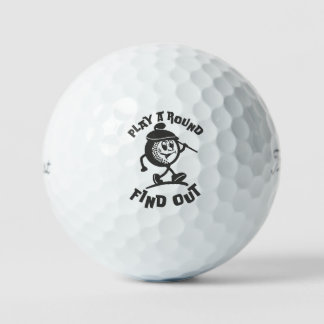 Play A Round Find Out Funny Quote Golf Balls