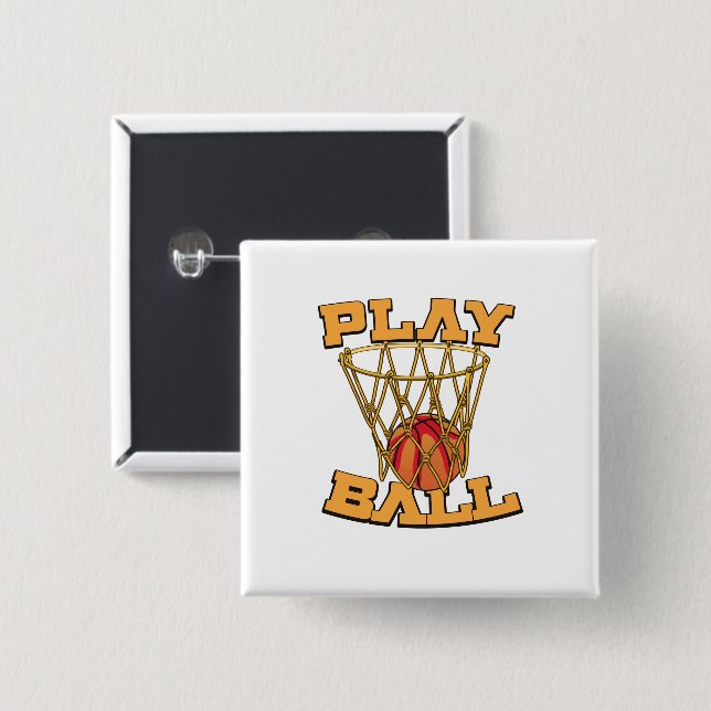 Play Ball Basketball. 15 Cm Square Badge (Front & Back)