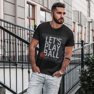 Play Ball Born To Win T-Shirt