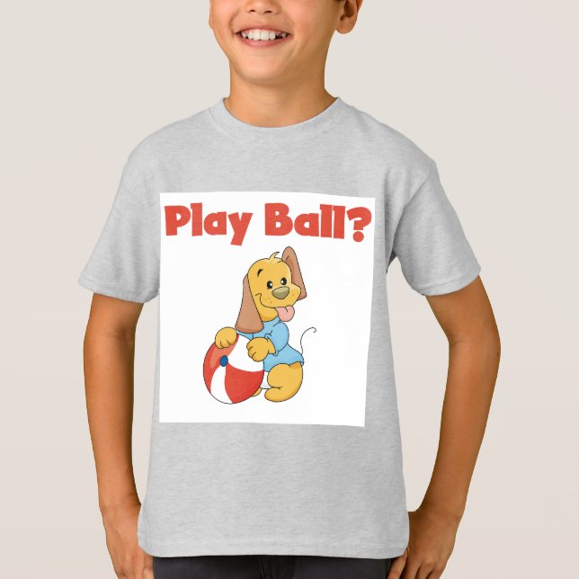 Play Ball Tshirts and Gifts (Front)