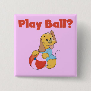 Play Ball Tshirts and Gifts 15 Cm Square Badge