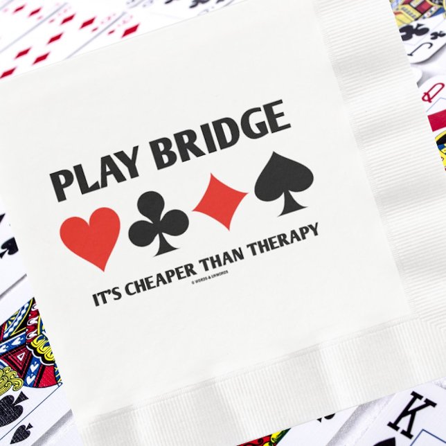 Play Bridge It's Cheaper Than Therapy 4 Card Suits Napkin (Paper napkin with a dose of humorous bridge advice for any bridge-themed event)