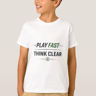 Play Fast Think Clear Soccer Training Quote T-Shirt