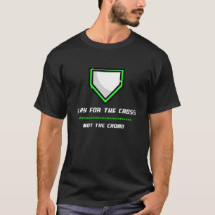 Play for the Cross Not the Crowd Christian Athle T-Shirt