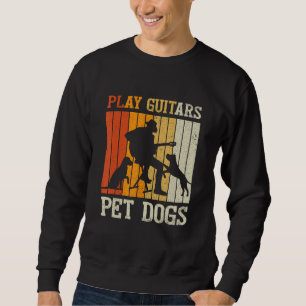 Play Guitars Pet Dog Retro Music Guitarist Animal Sweatshirt