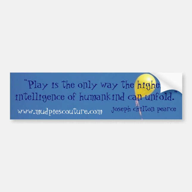 play intelligence - Customised - Customised Bumper Sticker (Front)