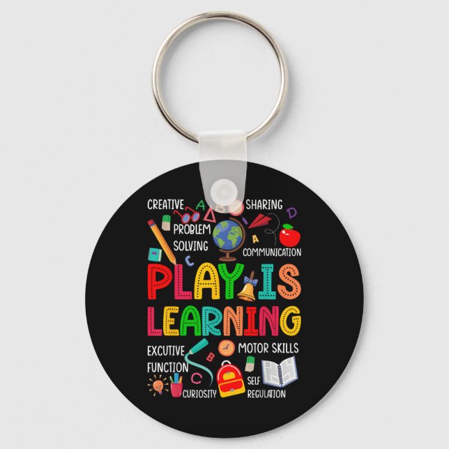Play Is Learning Kindergarten Preschool Teacher Li Key Ring (Front)