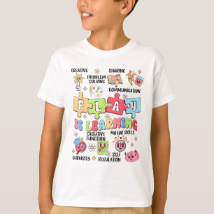 Play Is Learning Teacher Back To School T-Shirt