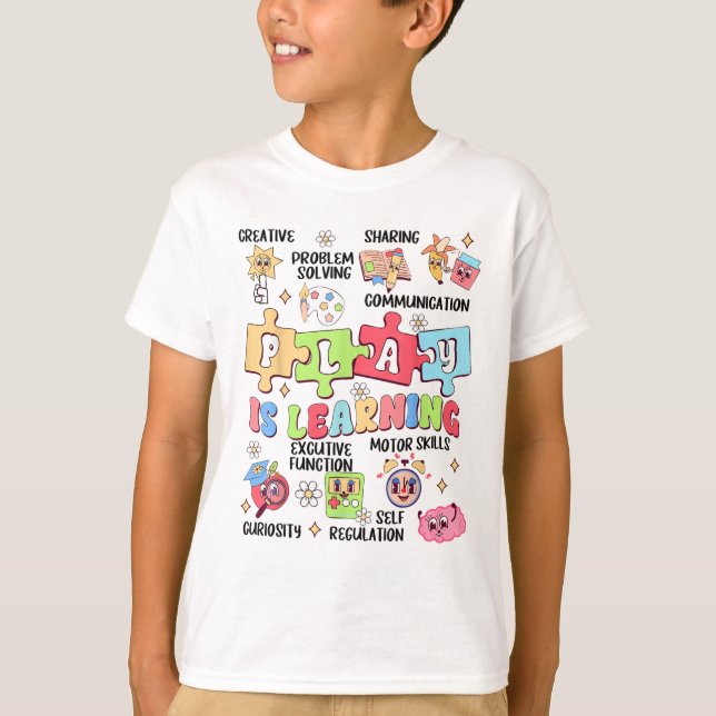 Play Is Learning Teacher Back To School T-Shirt (Front)