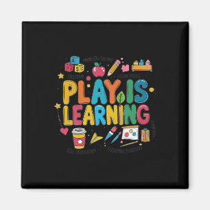 Play Is Learning Teacher Era Cute Back To School T Magnet