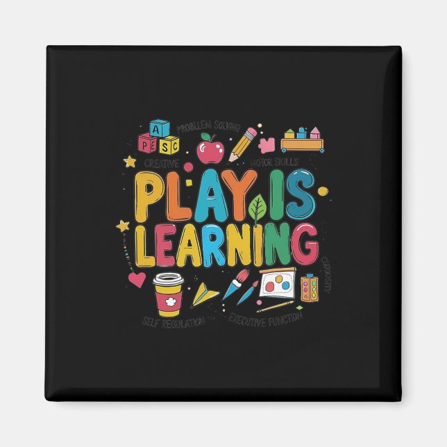 Play Is Learning Teacher Era Cute Back To School T Magnet (Front)