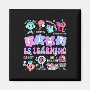 Play Is Learning Teacher First Day Of School Back  Magnet