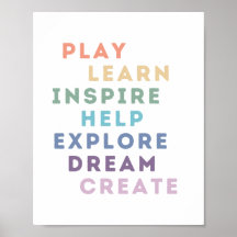 Play, Learn, Inspire, Help, Explore, Dream, Create