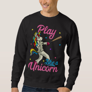 Play Like a Unicorn Female Baseball Player Sweatshirt