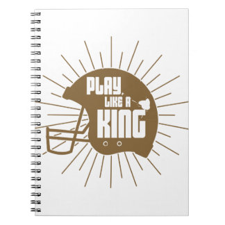 Play Like king Notebook