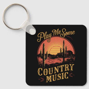 Play Me Some Country Music Western Cowboy Vintage Key Ring
