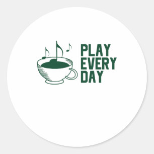 Play Music Everyday Classic Round Sticker