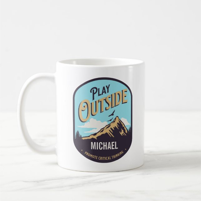 Play Outside Promote Critical Thinking Coffee Mug (Left)