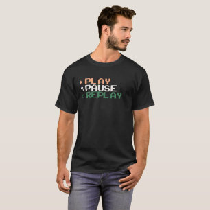 Play, Pause, Replay - Gamers & Music Lovers Tee