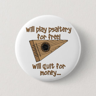 Play Psaltery For Free 6 Cm Round Badge
